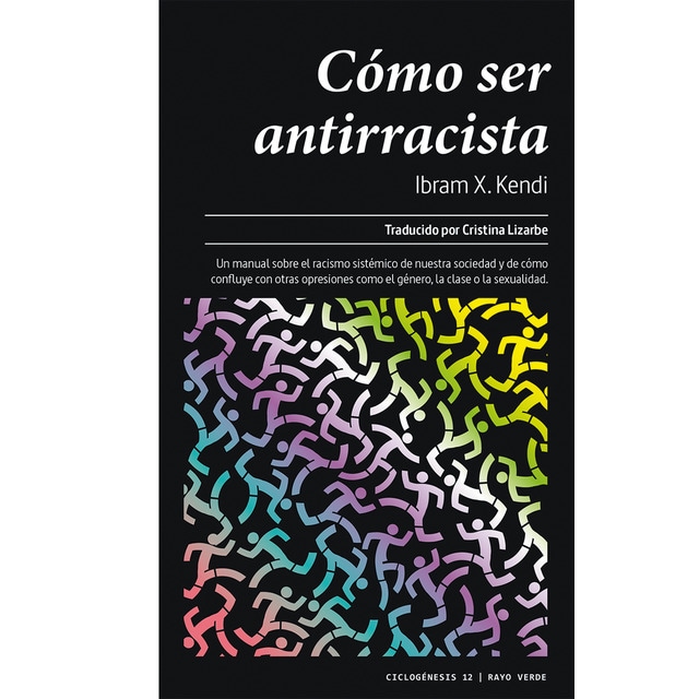 Cómo ser antirracista