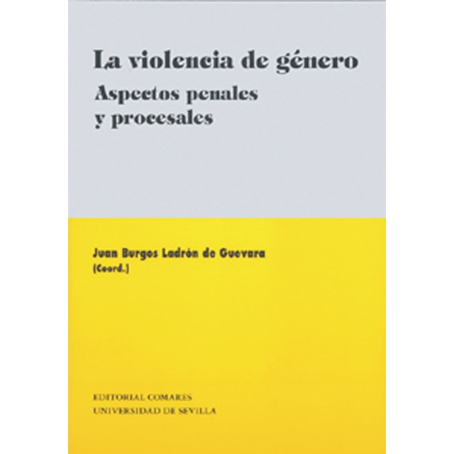 La violencia de género: Aspectos penales y procesales