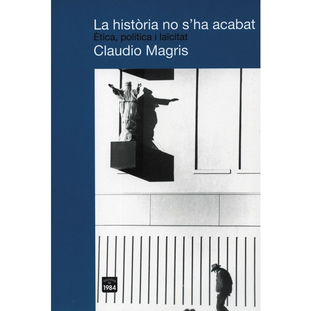 La història no s'ha acabat. Ètica, política i laïcitat (Tapa blanda)