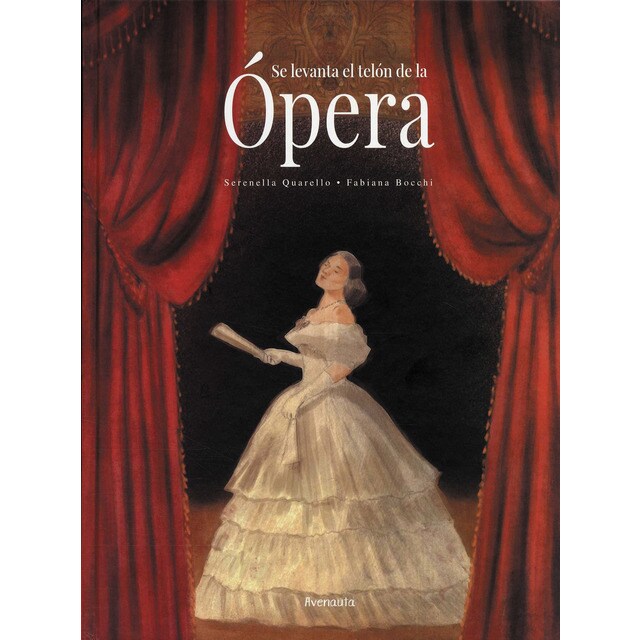 Se levanta el telón de la ópera (Tapa dura)