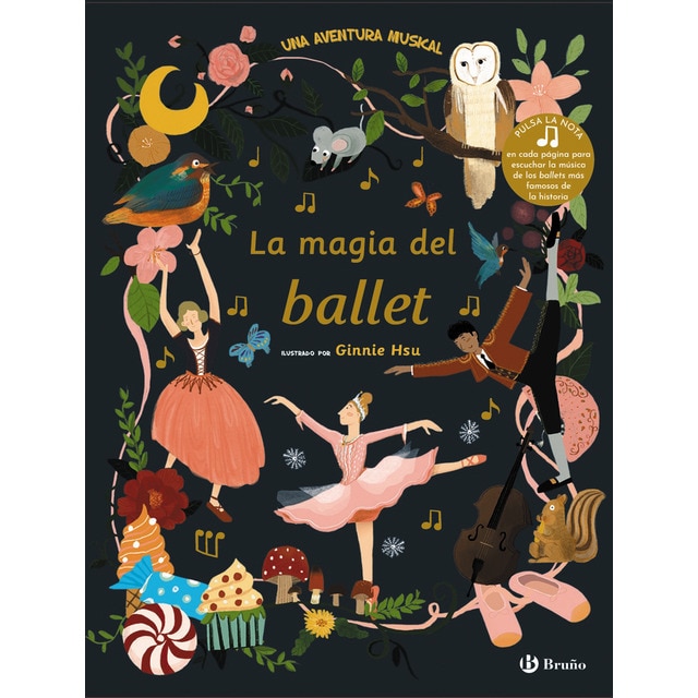 La magia del ballet: Una aventura musical (Tapa dura)