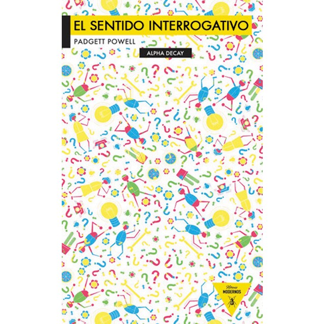 El sentido interrogativo (Tapa blanda)