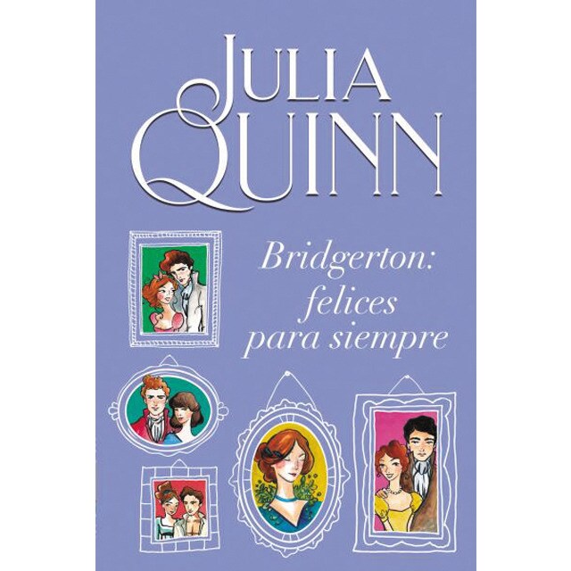 Bridgerton: felices para siempre (Tapa blanda)