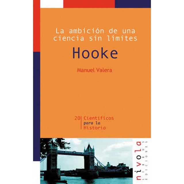 La ambición de una ciencia sin límites. Hooke (Tapa blanda)