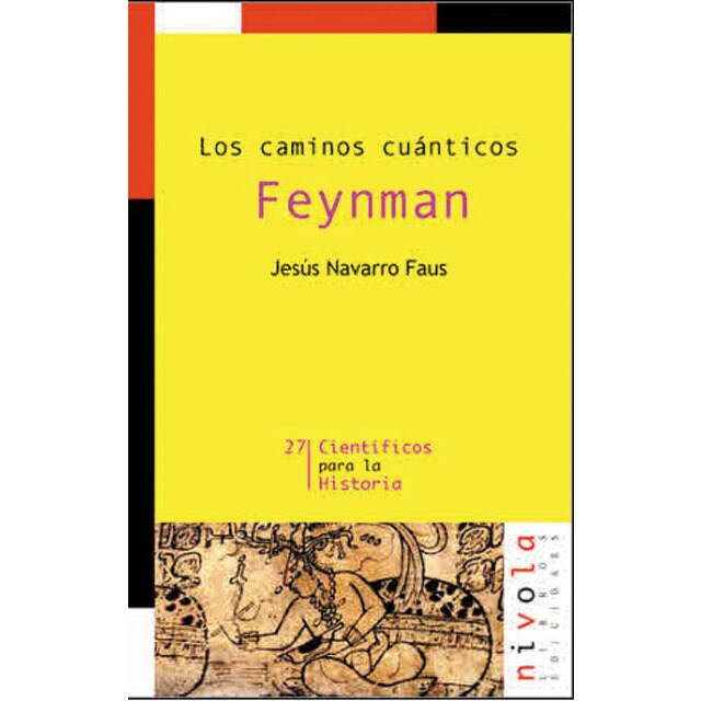 Los caminos cuánticos. Feynman (Tapa blanda)