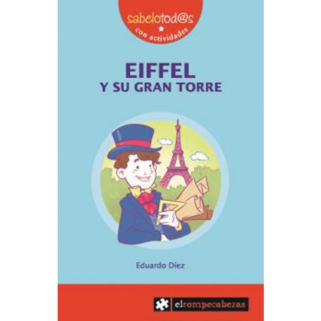 Eiffel y su gran torre (Tapa blanda)