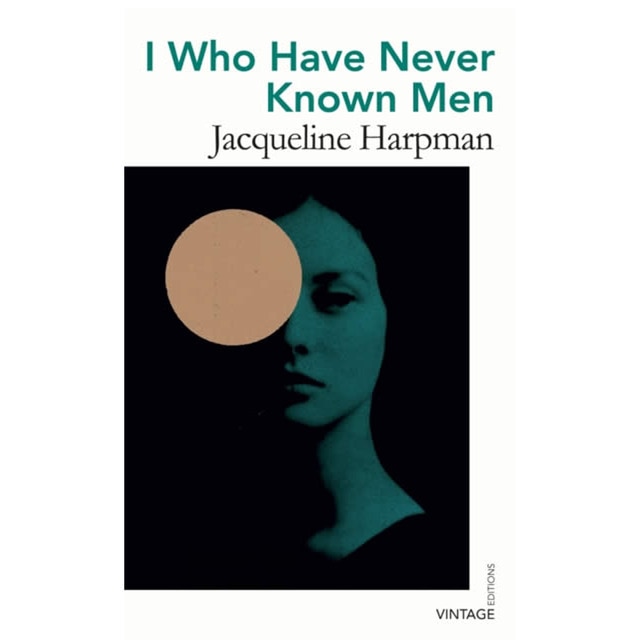I who have never known men