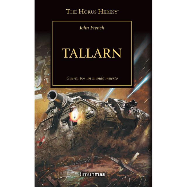 The horus heresy nº 45/54 tallarn (Tapa blanda)