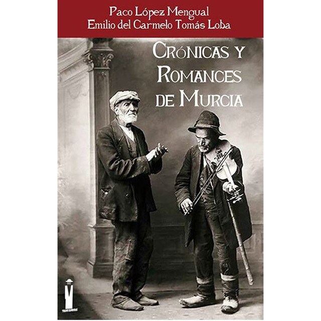 Crónicas y romances de murcia (Tapa blanda)