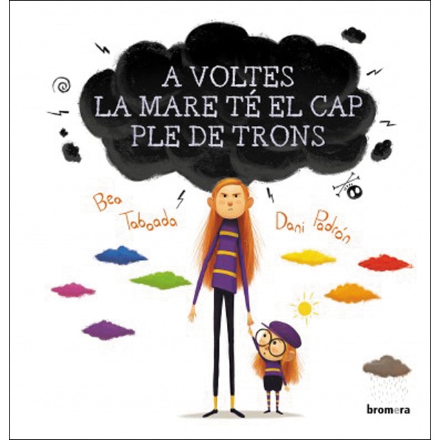 A voltes la mare té el cap ple de trons (Tapa dura)