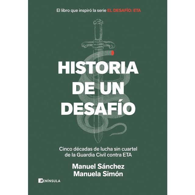 Historia de un desafío: cinco décadas de lucha sin cuartel de la guardia civil contra eta