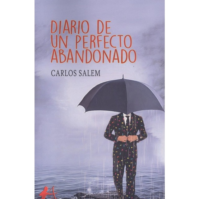 Diario de un perfecto abandonado