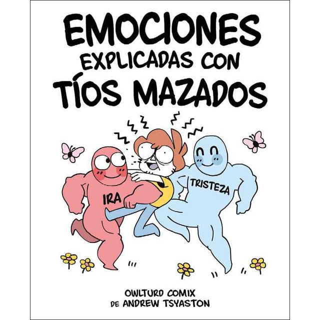 Emociones explicadas con tios mazados