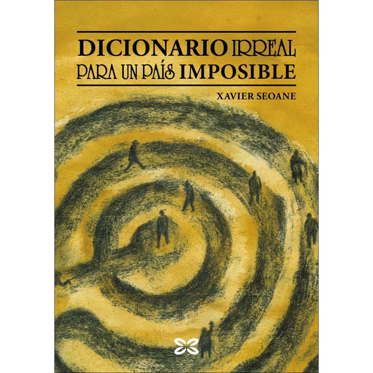 Imagem 0 de Dicionario irreal para un país imposible (Capa mole com abas)