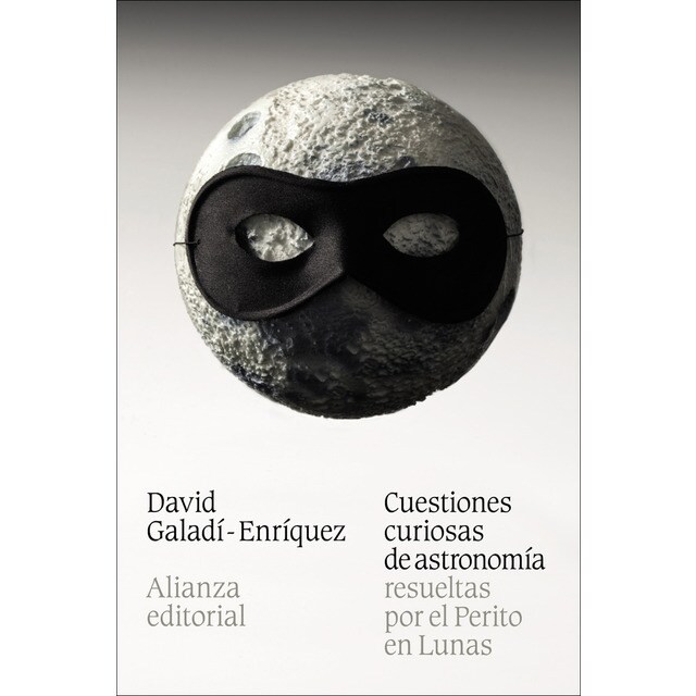 Cuestiones curiosas de astronomía resueltas por el perito en lunas (Tapa blanda)