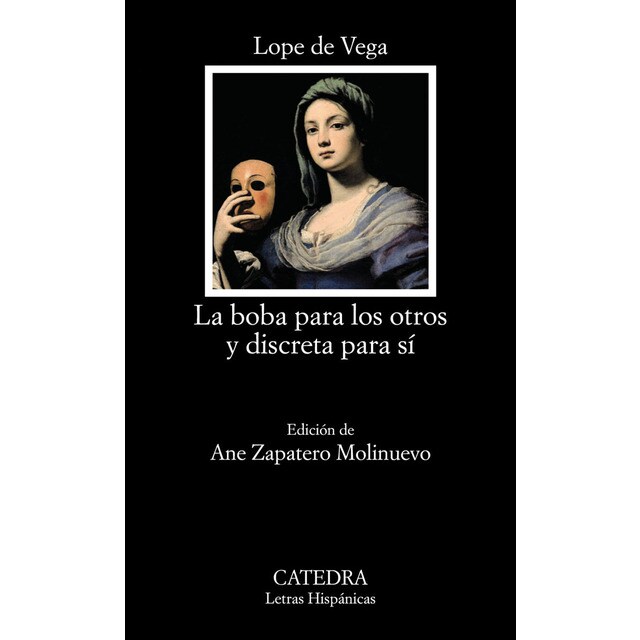 La boba para los otros y discreta para sí (Tapa blanda)
