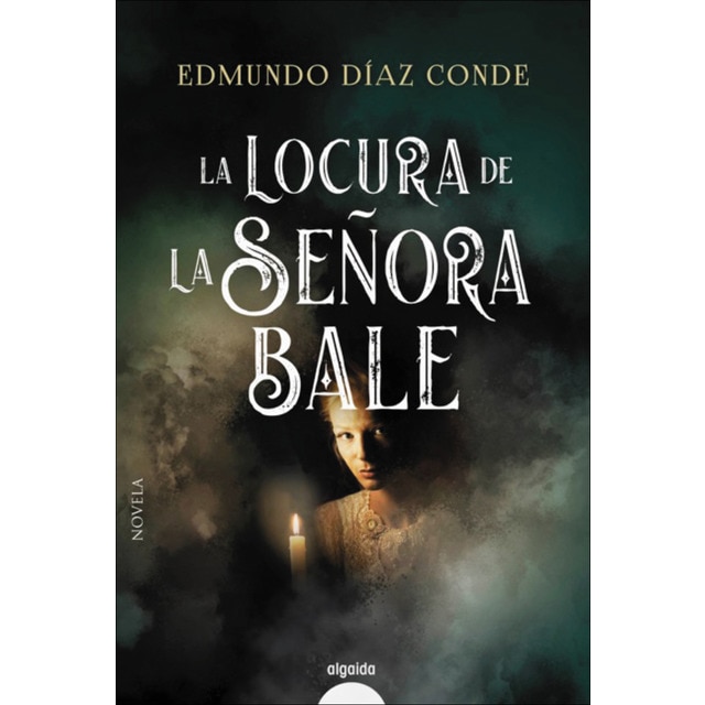 La locura de la señora bale (Tapa blanda)