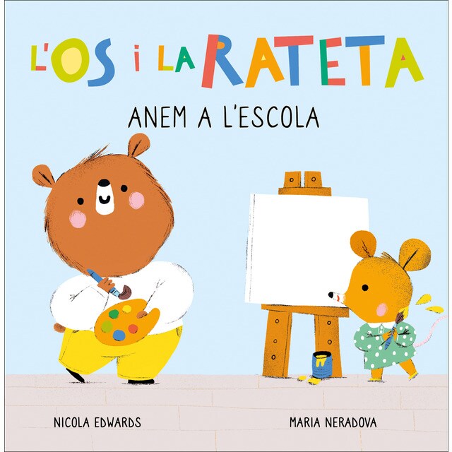 Anem a l'escola (os i ratolina. Mans petitones): Llibre amb pestanyes