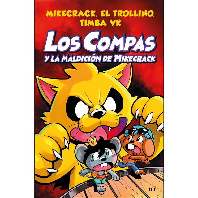 Los compas y la maldición de mikecrack (Tapa dura)