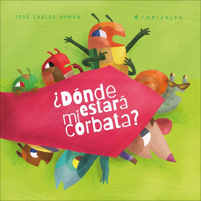 ¿Dónde estará mi corbata? (Tapa dura)