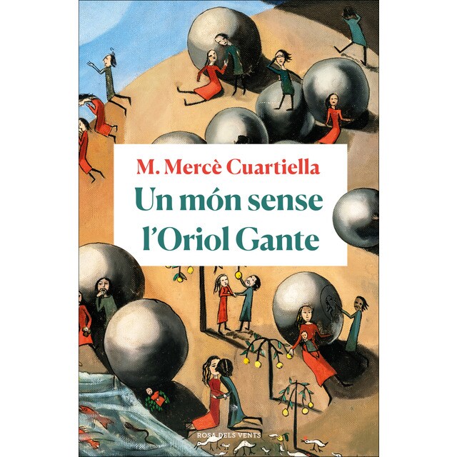 Un món sense l'oriol gante (Tapa blanda)