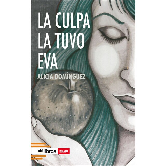 La culpa la tuvo eva (Tapa blanda)