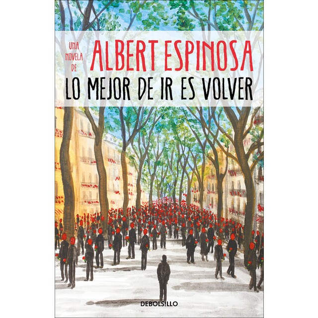 Lo mejor de ir es volver (Tapa blanda)