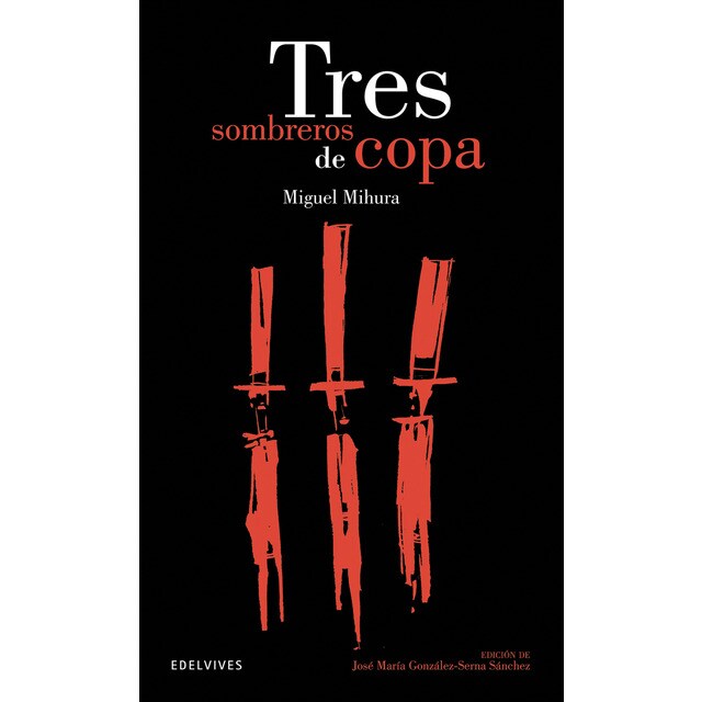 Tres sombreros de copa (Tapa blanda)