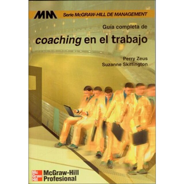 Gu{a completa de coaching en el trabajo (Tapa blanda)