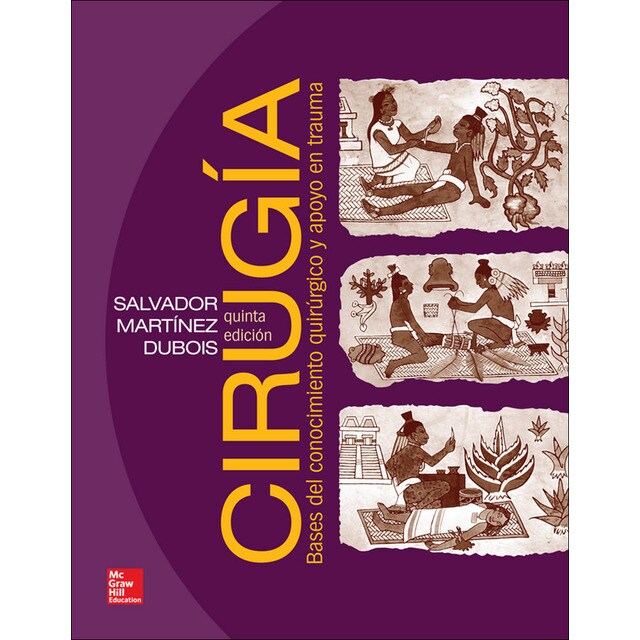 Cirugia bases del conocimiento quirurgico y apoyo en trauma (Tapa blanda)