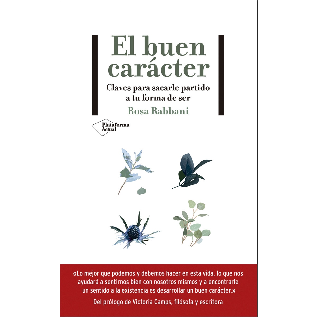 Imagem 0 de El buen carácter: Claves para sacarle partido a tu forma de ser (Capa mole com abas)