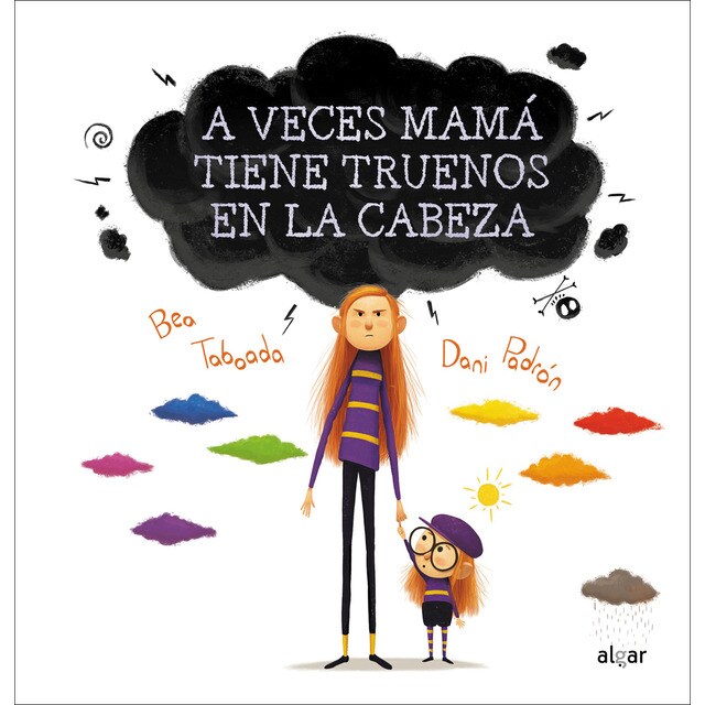 A veces mamá tiene truenos en la cabeza (Tapa dura)