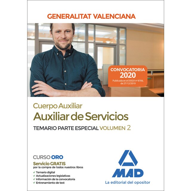 Cuerpo auxiliar de la generalitat valenciana (escala auxiliar de servicios). Temario parte especial volumen 2 (Tapa blanda)