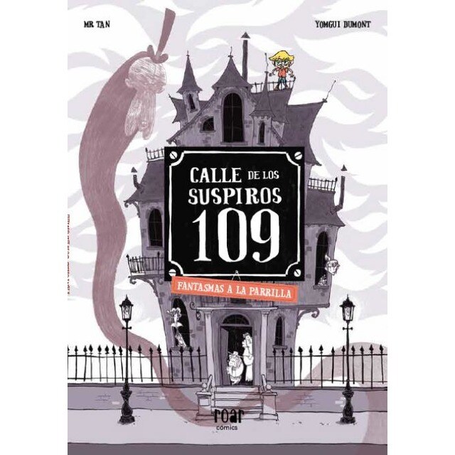 Calle de los suspiros 109. Fantasmas a la parrilla (Tapa blanda)