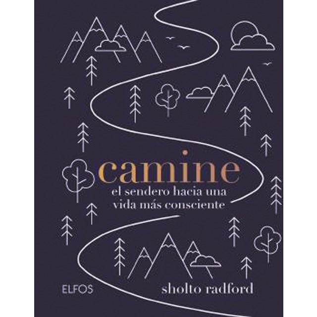 Camine: El sendero hacia una vida más consciente (Tapa dura)