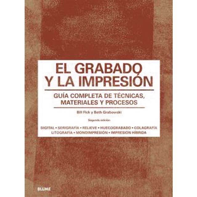 El grabado y la impresión: Guía completa de técnicas, materiales y procesos