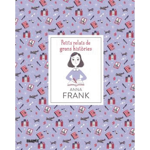 Petits relats de grans històries. Anna Frank (Tapa dura)