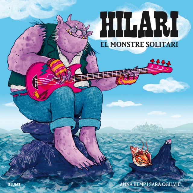 Hilari. El monstre solitari (Tapa dura)