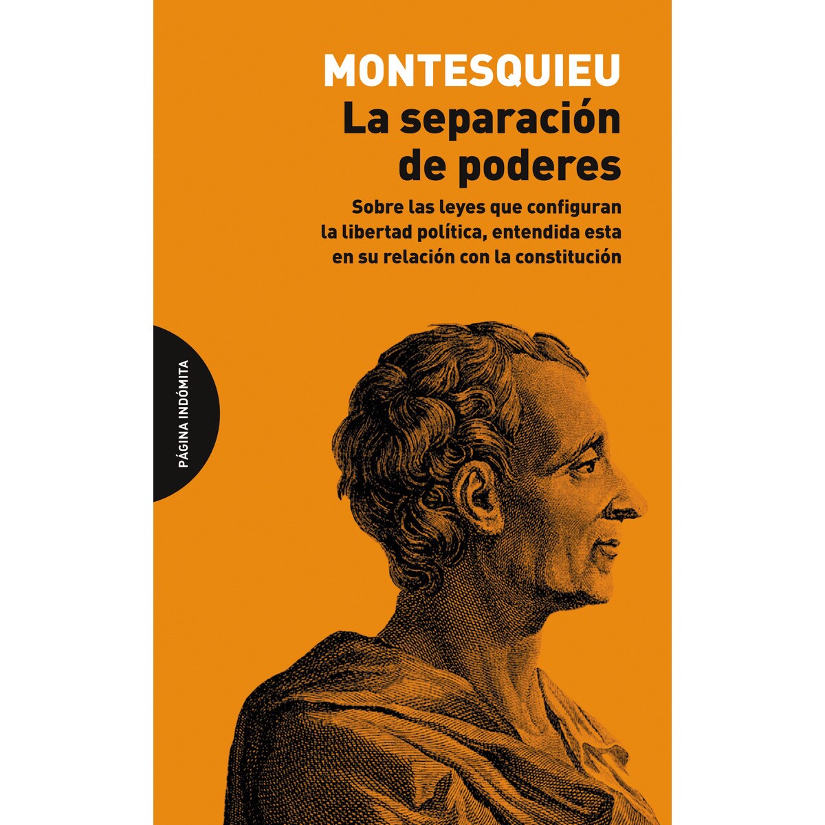 Imagem 0 de La separación de poderes: Sobre las leyes que configuran la libertad política, entendida esta en su relación con la constitución(Tapa blanda)