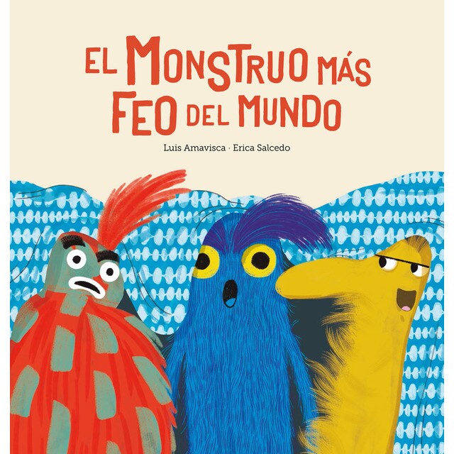 El monstruo más feo del mundo (Tapa dura)