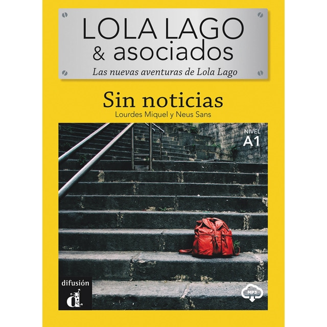 LOLA LAGO & Asociados - Sin Noticias. (Tapa blanda)