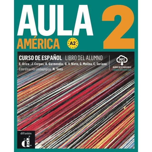 Aula América 2 Libro del alumno + CD: Aula América 2 Libro del alumno + CD (Tapa blanda)