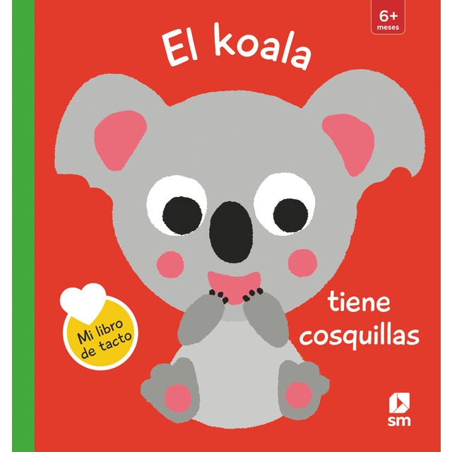 El koala tiene cosquillas (Tapa dura)