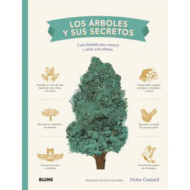 Los árboles y sus secretos: Guía ilustrada para conocer y amar a los árboles (Tapa dura)