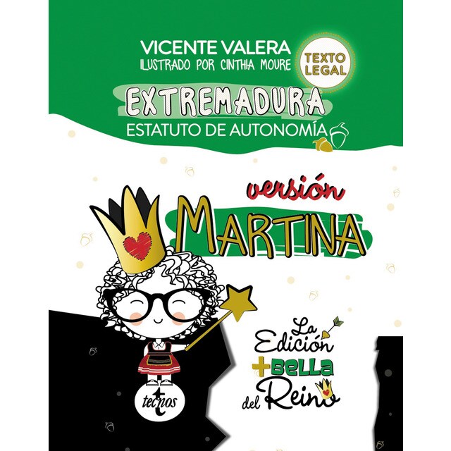 Estatuto de Autonomía de Extremadura. Versión Martina.: Ley Orgánica 1/2011, de 28 de enero . Texto legal