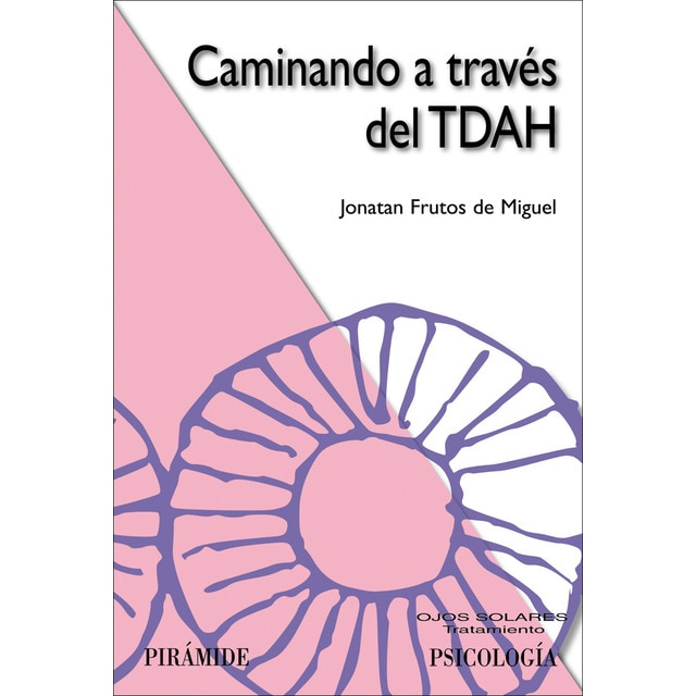 Caminando a través del TDAH (Tapa blanda con solapas)