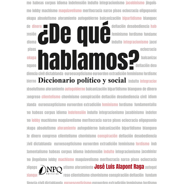 ¿de qué hablamos?: Diccionario político y social (Tapa blanda)