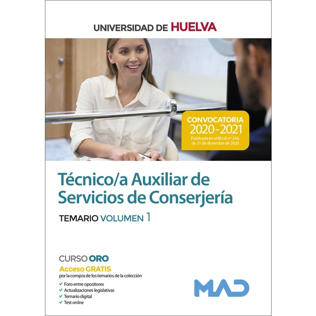 Técnico/a auxiliar de servicios de conserjería de la universidad de huelva. Temario volumen 1