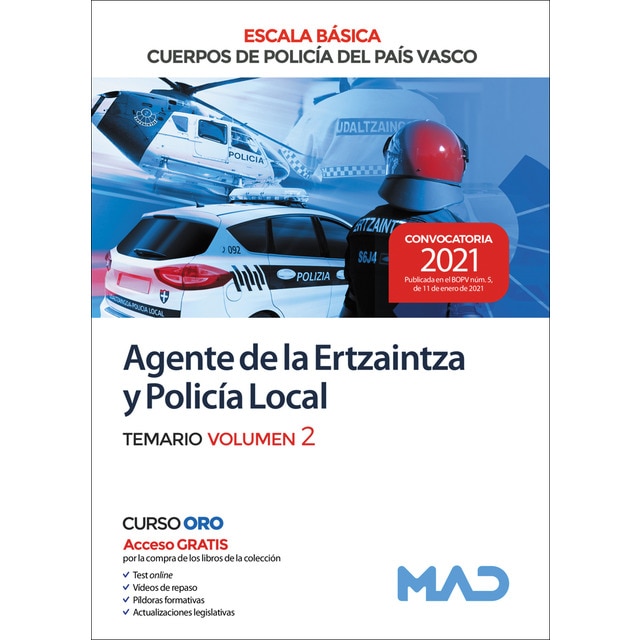 Agente de la Escala Básica de los Cuerpos de Policía del País Vasco (Ertzaintza y Policía Local). Temario volumen 2