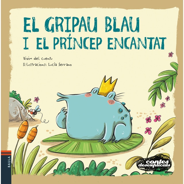 El gripau blau i el príncep encantat (Tapa blanda)